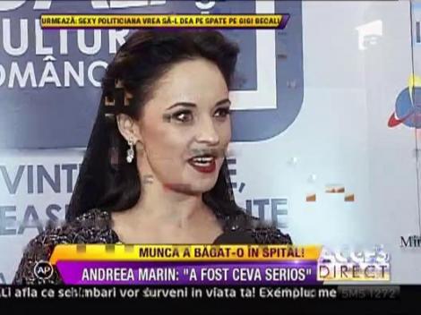 Munca a trimis-o pe Andreea Marin pe patul de spital: A fost ceva serios