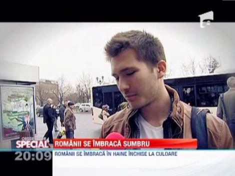 Romanii se imbraca sumbru