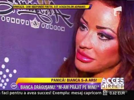Bianca Dragusanu: "M-am prajit in bucatarie!"