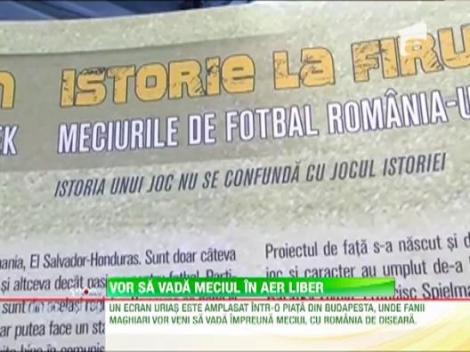 Planul maghiarilor de a vedea meciul cu Romania