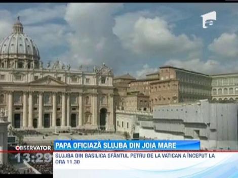 Papa Francisc oficiaza slujba din Joia Mare