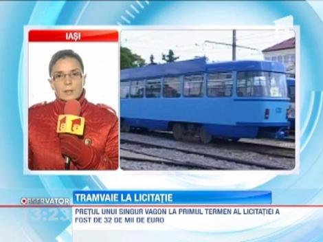La Iasi, 22 de tramvaie au fost scoase la licitatie