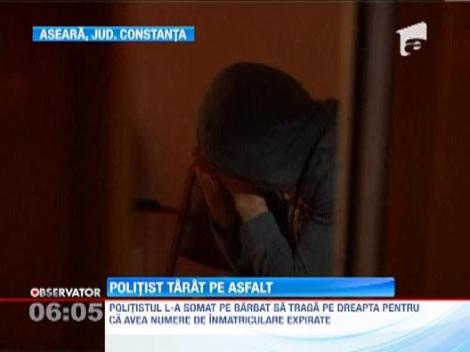 Control la un pas de moarte pentru un politist din Constanta! A fost tarat cativa metri pe sosea de un sofer care nu a vrut sa-i arate actele