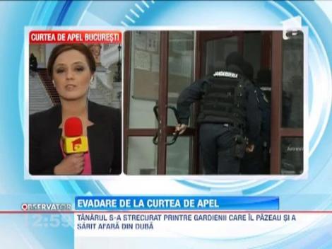 Evadare spectaculoasa la Curtea de Apel Bucuresti