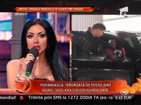 Andreea Podarescu, terorizata de fostul iubit: "Seicul are gelozii de neinteles"