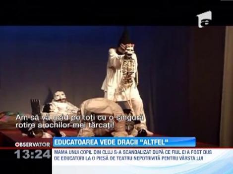 Scandal la o gradinita din Cluj, dupa ce educatoarele si-au dus copii la o piesa de groaza