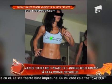 Marcel Toader, posibila relatie cu o antrenoare de fitness