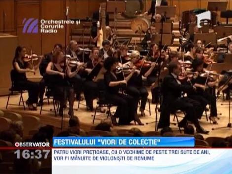 Festivalul "Viori de colectie" are loc in aceasta seara la Sala Radio din Bucuresti