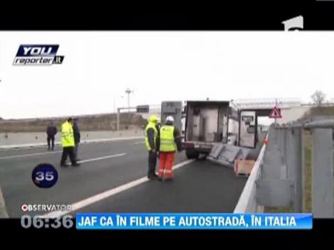 Jaf ca-n filme pe o autostrada din Italia