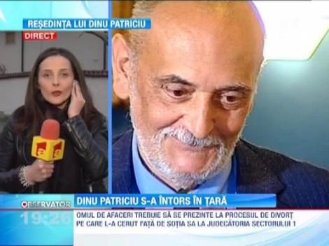Dinu Patriciu s-a intors in Romania
