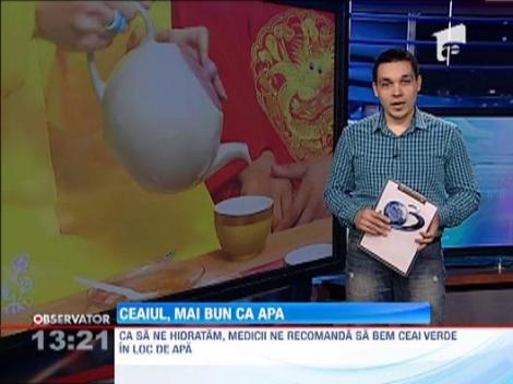 Ceaiul verde, elixirul tineretii. Despre hidratare, cu profesorul Gheorghe Mencinicopschi