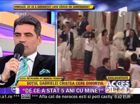 Marcel Toader: "N-am fost alaturi de Gabriela doar atunci cand ma anunta in ultimul moment"