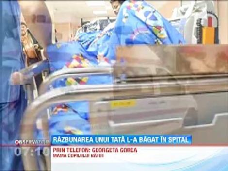 Razbunarea unui tata l-a bagat in spital