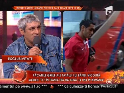 Pacatele grele ale tatalui lui Banel Nicolita! Marian: "In Franta cautam in gunoaie si cerseam"