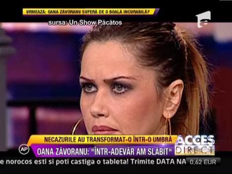 Oana Zavoranu, extrem de slaba dupa ultima internare