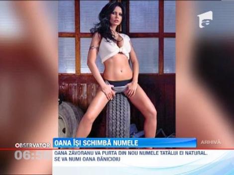 Oana Zavoranu isi schimba numele in Oana Banicioiu