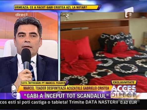 Marcel Toader: "Luni arunc toate lucrurile Gabrielei la gunoi"