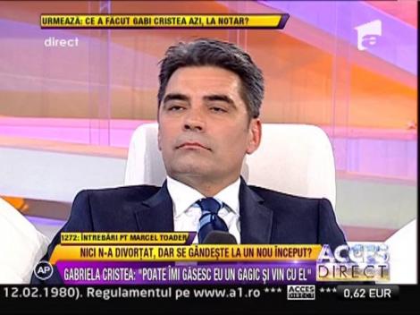 Marcel Toader: "Daca Gabi vine insotiata la botez, nu o sa ma deranjeze"