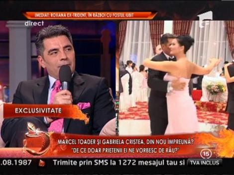 Marcel Toader: "Nu ma mai impac niciodata cu Gabriela!"