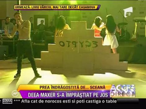 Deea Maxer a tras o cazatura pe scena
