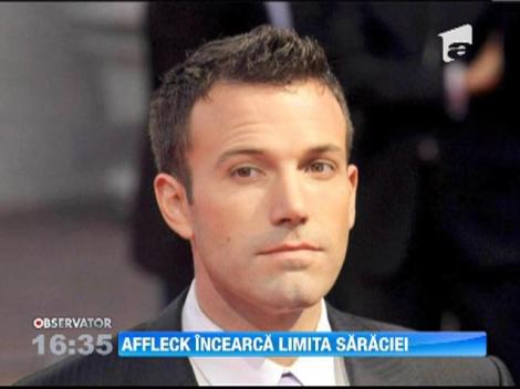 Ben Affleck va trai cinci zile cu doar un dolar jumatate pe zi