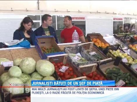Jurnalisti loviti de seful unei piete, in Ploiesti