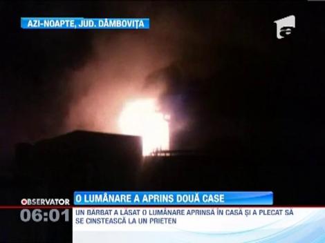 Doua case din Dambovita au fost mistuite de flacari, din cauza unei lumanari lasate aprinse