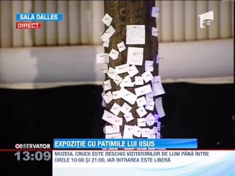 Expozitie cu Patimile lui Iisus la Sala Dalles