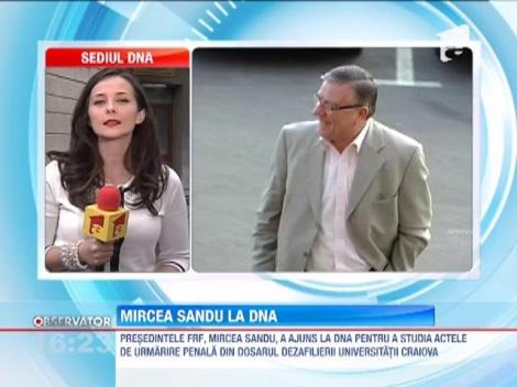 Mircea Sandu, audiat la DNA