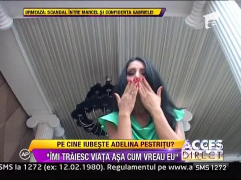 Adelina Pestritu s-a indragostit!