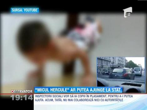 "Micul Hercule" ar putea ajunge intr-un centru de plasament