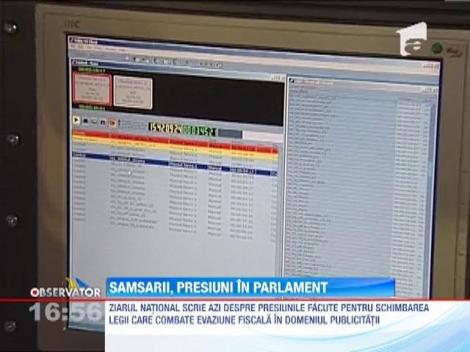 Samsarii, presiuni in Parlament