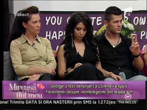 George este deranjat ca Lorena a discutat cu Florentina despre neintelegerile care au aparut intre ei