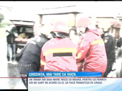 Risca sa moara pentru ca parintii refuza sa-i faca transfuzii de sange