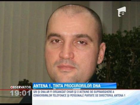Antena , tinta procurorilor DNA