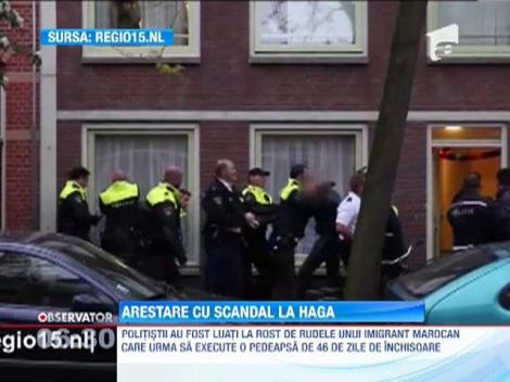 Arestare cu scandal la Haga