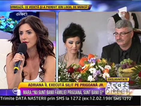 Adriana Bahmuteanu vrea banii familiei Prigoana!
