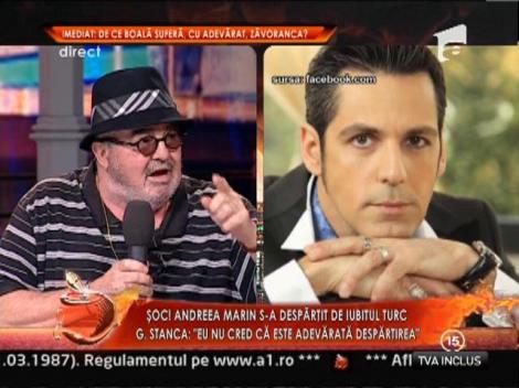 George Stanca: "Eu nu cred ca este adevarata despartirea Andreei Marin!"