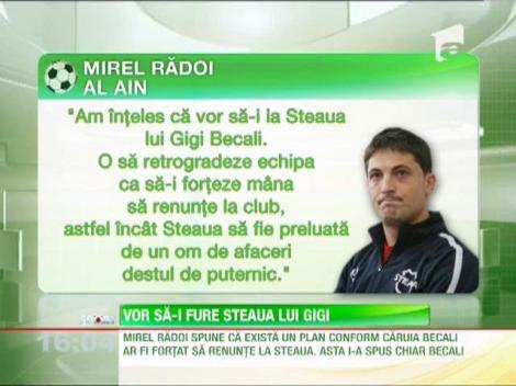 Gigi Becali: "Cineva vrea sa-mi fure Steaua"