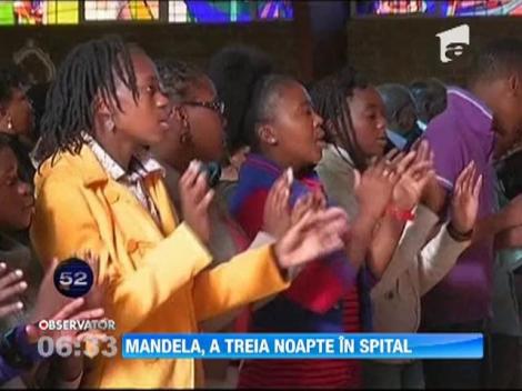 Nelson Mandela a petrecut a treia noapte la spital