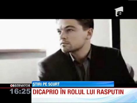 Leonardo DiCario va juca rolul lui Grigori Rasputin intr-o noua productie Warner Bros