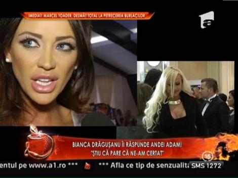 Bianca Dragusanu: "Nu m-am certat cu Anda Adam, desi asa pare"
