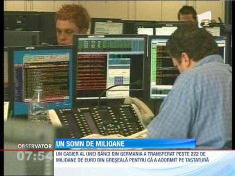 A adormit pe tastatura si a transferat, din greseala, 220 de milioane de euro!