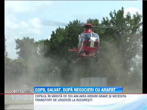 Copil salvat, dupa negocieri cu Raed Arafat