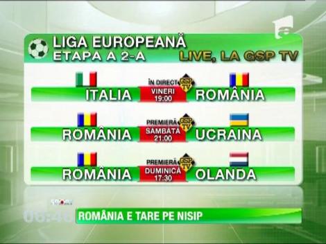 Meciurile Romaniei din Euroliga de fotbal pe plaja, la GSP TV