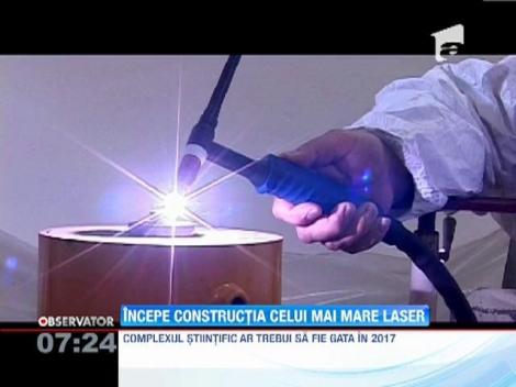 La 4 kilometri de Capitala incepe constructia celui mai mare laser din lume