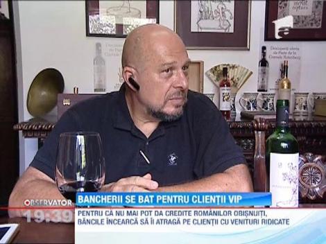 Bancherii se bat pentru clientii vip