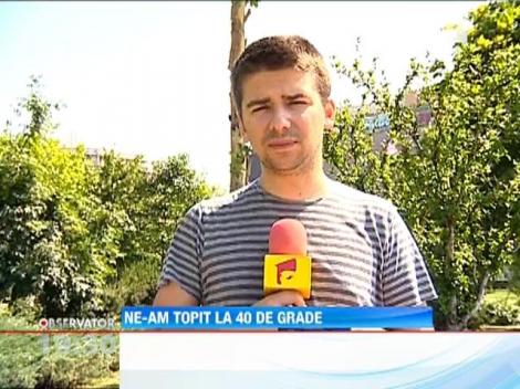 Romania se topeste! 40 de grade Celsius la umbra