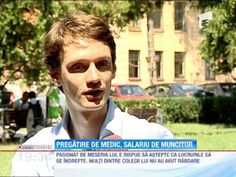 Pregatire de medic, salariu de muncitor