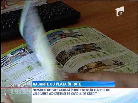 Vacante cu plata in rate